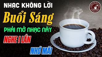 Nghe Nhạc Cà Phê Sáng