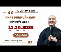 Thích Pháp Hòa Vấn Đáp Mới Nhất 2022